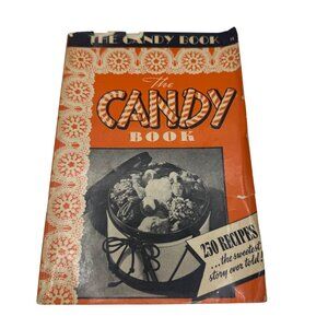 The Candy Book Vintage Cookbook 1941 Culinary Arts Institute 250 Recipes